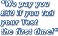 We pay you £50 if you fail your Test the first time